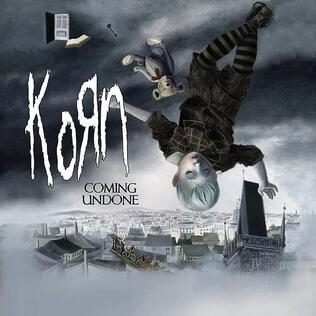 Coming Undone by Korn